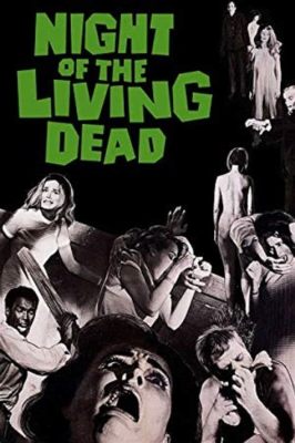 Night of the Living Dead - Ein Meisterwerk des Zombie-Horrors und eine Gesellschaftskritik!